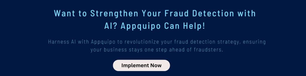 Role of AI In Fraud Detection Benefits, Applications and Implementation 9 AI In Fraud Detection CTA 3